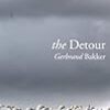 Gerbrand Bakker の "The Detour" （１）