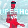 VRゲームレビュー参[SUPERHOT VR]