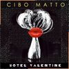 Cibo Matto『Hotel Valentine』　6.7