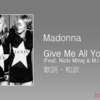 【歌詞・和訳】Madonna / Give Me All Your Luvin' (Feat. Nicki Minaj & M.I.A.) / マドンナ / ギヴ・ミー・オール・ユア・ラヴィン