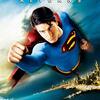 「スーパーマン リターンズ」　2006
