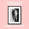 【和訳】I Knew You When / Marianas Trench