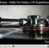 Bill Evans - Waltz For Debby ( VPI SuperScoutmaster + SME Series V-12 ） HD動画