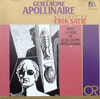 『Guillaume Apollinaire - Musique de Erik Satie』