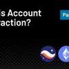 Account Abstraction（アカウント抽象化）とは？