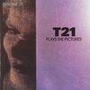  Trisomie 21 – T21 Plays The Pictures