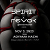 2023.11.3(FRI)  Spirit Tokyo × revoke record London @ 青山蜂 / Aoyama Hachi