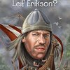 ヴィンランド・サガが読みたいー！/Who was Leif Erickson?