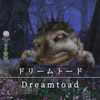 【FF14】 モンスター図鑑 No.068「ドリームトード(Dreamtoad)」