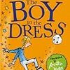 The boy in the dress
