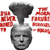 イラン戦争終結は「広島・長崎と同じ」トランプのタワ言。