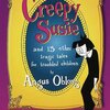 Creepy Susie:and 13 other tragic tales for troubled children
