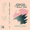 J​@​K​@​L + Michaël Attias - Static Adieu 