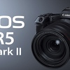 Canon「EOS R5 MarkⅡ」の評価、割れる！〜「カメラ」としての基本性能に劣化さえ見られるのは痛い！〜
