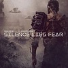 Silence Lies Fear / Shadows Of The Wasteland