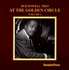 Bud Powell Trio-&quot;At the Golden Circle&quot;1962