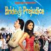 Bride & Prejudice