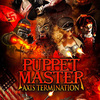 最新作『パペット・マスター：アクシス・ターミネーション（原題：PUPPET MASTER: AXIS TERMINATION）』の予告編映像が公開！