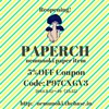 PAPERCHリニューアルオープン！