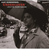  Kurt Rosenwinkel   カート・ローゼンウィンケル  Undercover: Live at the Village Vanguard 