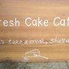 Fresh Cake Cafe(フレッシュ ケーキ カフェ)