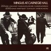 チャールス・ミンガス『Mingus At Carnegie Hall』