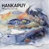 「数億の耳」がポコポコと開いた：HANKAPUY, OKI featuring Umeko Ando