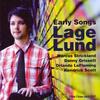 Lage Lund / Early Songs
