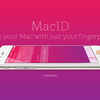 iPhoneの指紋認証でMacのロックを解除できるアプリ「MacID」