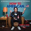 シリコンバレーを見た人にお勧め"How to American" by Jimmy O. Yang