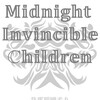 第二ZINE！『Midnight Invincible Children VOL.2』