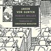 Robert Walser の “Jakob von Gunten”（１）