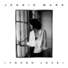  Jessie Ware / Tough Love