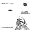 Thurston Moore／Demolished Thoughts