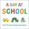 「はらぺこあおむし」と一緒に学校を楽しめる絵本、『A Day at School』のご紹介