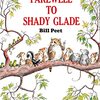 人間の開発によって住処を追われる動物たちを描いたお話　Bill Peetさんによる『Farewell to Shady Glade』のご紹介