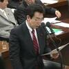 第１８３回通常国会は「附帯決議国会」だ　民主党副大臣・政務官経験者がリード　「見直し」大臣は誰？