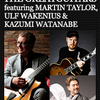 Martin Taylor, Ulf Wakenius, Kazumi Watanabe@Cotton Club Tokyo
