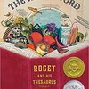 The Right Word Roget and His Thesaurus by Jen Bryant