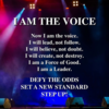 Now  I  am  the  voice!