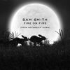 Sam Smith - Fire On Fire 歌詞 和訳で覚える英語表現