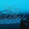 頑童MJ116 –「Here We Are」歌詞，曲是“表達咗對成長嘅感悟...” 