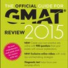 The Official Guide for GMAT Review 2015（新版）出ました。