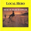 Mark Knopfler - Local Hero：ローカル・ヒーロー／夢に生きた男 -