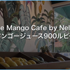 The Mango Cafe by Nelna。マンゴージュース900ルピーが濃厚