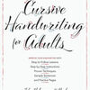 Text format books download Cursive Handwriting for Adults: Easy-to-Follow Lessons, Step-by-Step Instructions, Proven Techniques, Sample Sentences and Practice Pages to Improve Your Handwriting 9781612439068 in English by John Neal