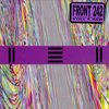 Front 242 - Still & Raw