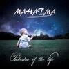 Mahatma - Orchestra Of The Life