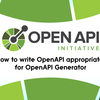 OpenAPI Generatorに適したOpenAPIの書き方