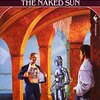 The Naked Sun by Asimov